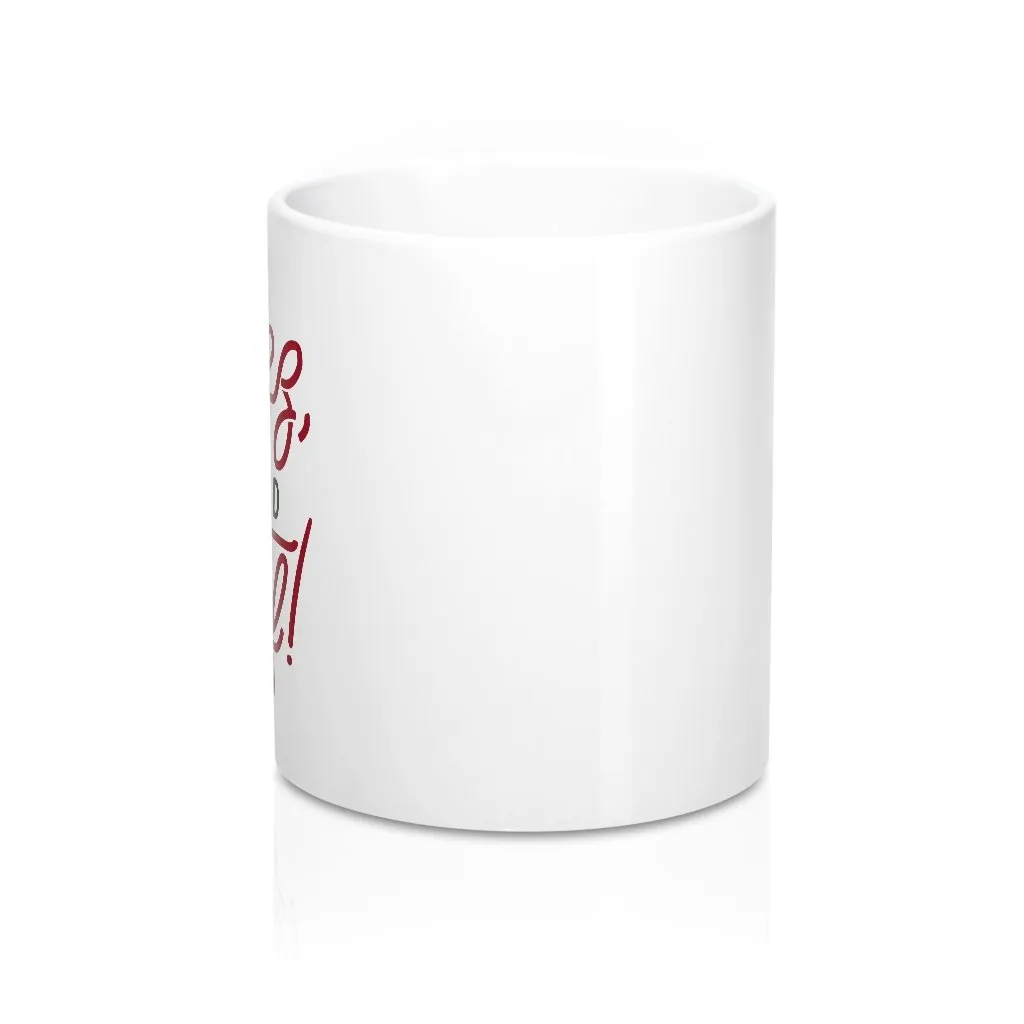 Buzz, Your Girlfriend, Woof! Coffee Mug